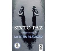 Sixto Paz Wells Relatos de la otra realidad (Tascabile)