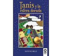 Sixto Paz Wells Tanis y la esfera dorada (Tascabile)