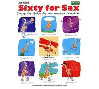 Sixty for Sax: Progressive studies for unaccompanied saxophone