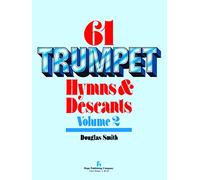 Sixty-One Trumpet Hymns & Descants, Vol. II - Buch