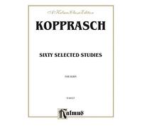 Sixty Selected Studies: For Horn, a Kalmus Classic Edition