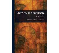 Sixty Years a Bookman