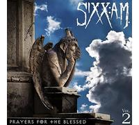 Sixx: a.M. - Prayers For The Blessed Vol 2