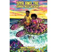 Siya and the Coral Reef Rescue