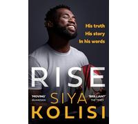 Siya Kolisi Rise (Tascabile)