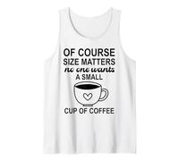 Size of Course Matters No One Wants a Small Cup of Coffee Canotta