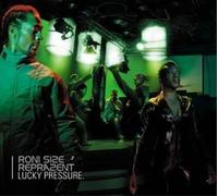 Size, Roni & Reprazent - Lucky Pressure
