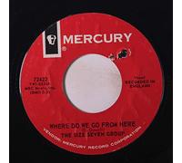 SIZE SEVEN GROUP - where do we go from here / 'till i die 45 rpm single