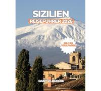 SIZILIEN REISEFÜHRER 2026