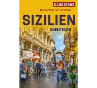 Sizilien Reiseführer 2026: Planen Sie Ihre nächsten Abenteuer mit antiken Ruinen, Ätna-Ausflügen, Küstenfahrten und Schritt-für-Schritt-Routen