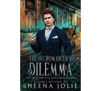 Sj Himes Sheena Jolie Necromancer's Dilemma (Tascabile) Beacon Hill Sorcerer
