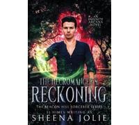 Sj Himes Sheena Jolie The Necromancer's Reckoning (Tascabile)