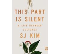 SJ Kim This Part Is Silent (Tascabile)
