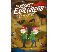 SJ King The Secret Explorers and the Cave Crisis (Copertina rigida)
