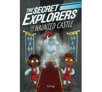 SJ King The Secret Explorers and the Haunted Castle (Tascabile) Secret Explorers