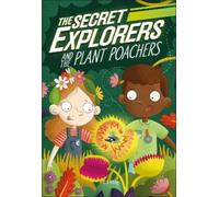 SJ King The Secret Explorers and the Plant Poachers (Copertina rigida)