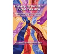 sj Miller Engaging the Critical in English Education (Copertina rigida)