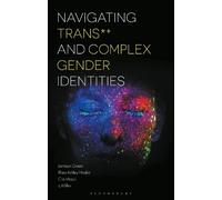 sj Miller Jamison Green Rhea Ashley Navigating Trans and Complex G (Tascabile)