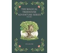 Sj Milton The Magical Treehouse Adventure Series (Tascabile)