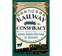 SJ Rozan – John Shen Yen Nee: The Railway Conspiracy – Copertina rigida