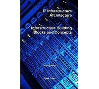 Sjaak Laan It Infrastructure Architecture - Infrastructure Bu (Copertina rigida)