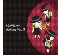 Ska Flavor the Best Mix!!!