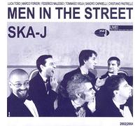 Ska-J - Men in The Street