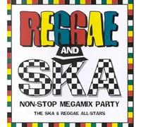 Ska & Reggae All Stars - Reggae & Ska Megamix