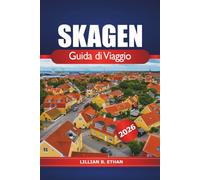 Skagen Guida di viaggio 2026: Esplora le gemme nascoste della Danimarca, la natura mozzafiato, le attrazioni imperdibili, la ricca cultura e l'avventura