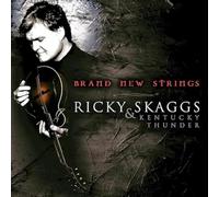 Skaggs, Ricky - Brand New Strings