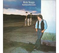 Skaggs, Ricky - Highways & Heartaches