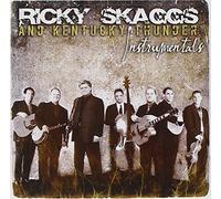 Skaggs, Ricky & Kentucky Thunder - Instrumentals
