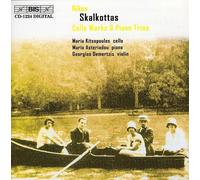Skalkottas, N. - Cello Works & Piano Trios
