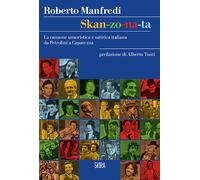 Skan-zo-na-ta. La canzone umoristica e satirica italiana da Petrolini a Ca...