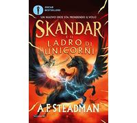 Skandar e il ladro di unicorni