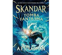 Skandar e la tomba fantasma