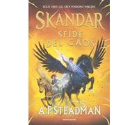 Skandar e le sfide del caos