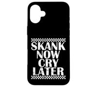 Skank ora piangere dopo Ska Custodia per iPhone 16 Plus