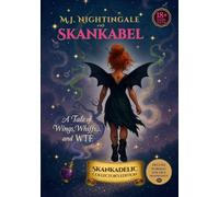 Skankabel: A Tale of Wings, Whiffs, and WTF: 1