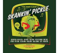 Skankin' Pickle - Green Album