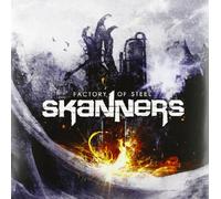 SKANNERS - FACTORY OF STEEL