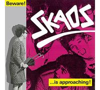 Skaos - Beware! Skaos Is Approaching!