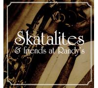 Skatalites & Friends At Ran - Skatalites & Friends At Randy'