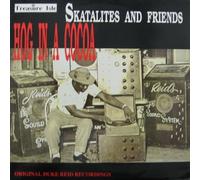 Skatalites & Friends - Hog in a Cocoa