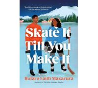Skate It Till You Make It