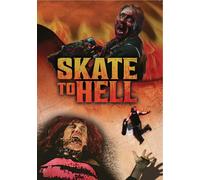 Skate to Hell Elizabeth Chamberlain Eric Roberts Joseph Poliquin Spencer Breslin