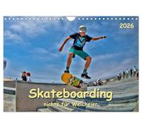 Skateboarding - nichts für Weicheier (Wandkalender 2026 DIN A4 quer), CALVENDO Monatskalender: Skateboarding, Trendsportart mit Kultstatus.