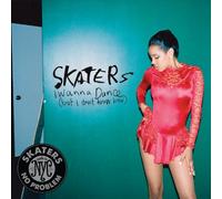 SKATERS - I Wanna Dance (But I Don't Know How)