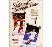 Skating Through Time Volume 1: Great Performances From the US Figure Skating Championships