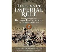 Skeen, Andrew Lessons in Imperial Rule (Tascabile)